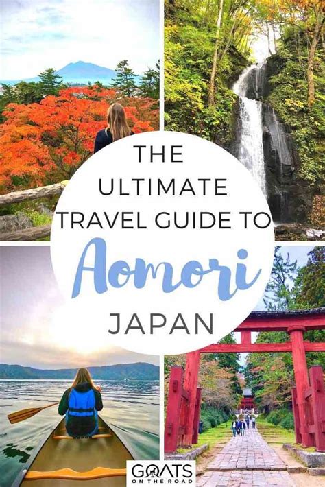 12 Best Things To Do In Aomori A Travel Guide Goats On