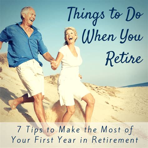 Things To Do When You Retire Retirement Activities Retirement Advice