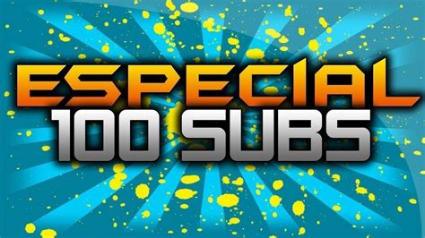 Especial 100 Subs Jugando Con Subs Youtube