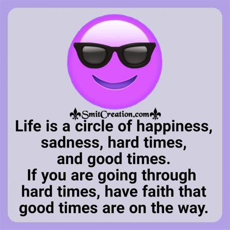 Life Is A Circle Of Happiness Sadness And Hardtimes