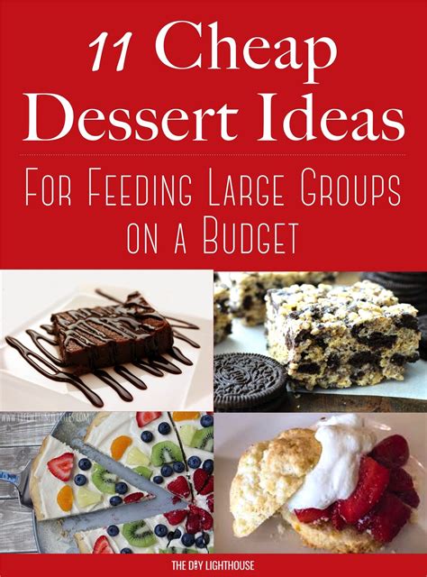 Summer dessert recipes for crowds. Cheap Dessert Ideas to Feed a Big Group on a Budget - The ...