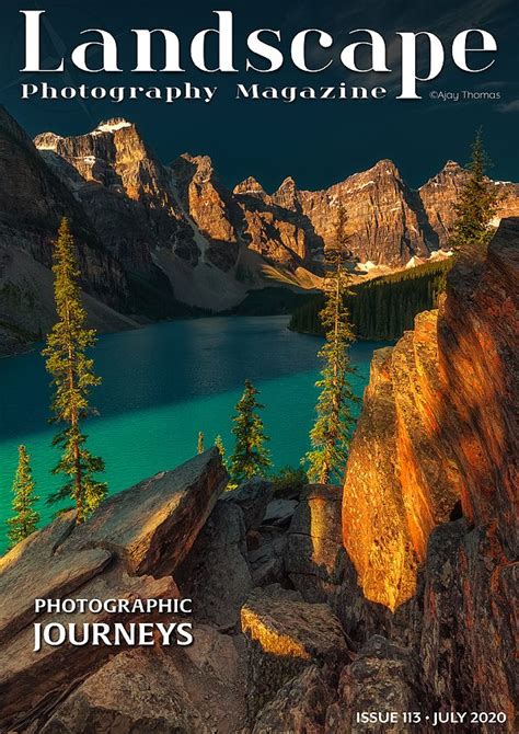 July Issue Out Now Magazine Photography Outdoor Photography Magazine