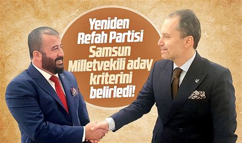 Yeniden Refah Partisi Samsun Milletvekili Aday Kriterini Belirledi