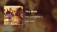 Billy Joe Walker Jr. - The Walk - YouTube