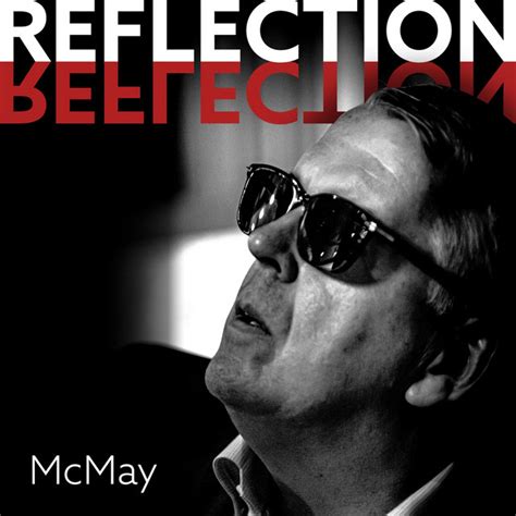 Reflection Single By Mcmay Spotify