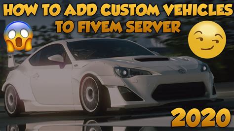 How To Add Any Custom Vehicle To A Fivem Server 2020 Youtube
