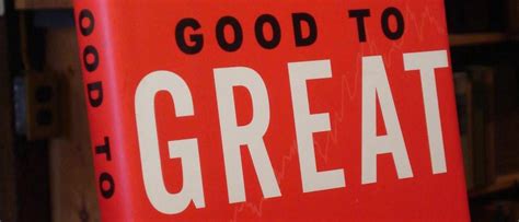 Good to Great by Jim Collins. Episode #1, Published 7/10/18 | by ...