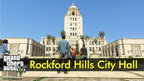 Rockford Hills City Hall Exterior Gta V Youtube