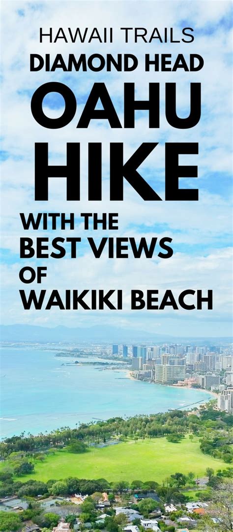 Diamond Head Hike Best Oahu Hike With Views Of Waikiki Oahu