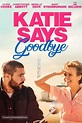 Katie Says Goodbye (2018) movie poster