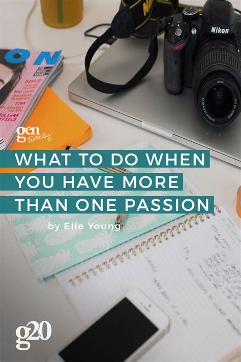 What To Do When You Have More Than One Passion
