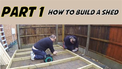 How To Build A Shed Part 1 Youtube