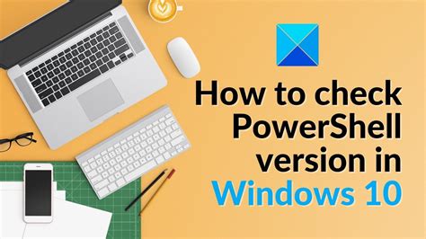 How To Check Powershell Version In Windows 10 Youtube