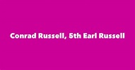 Conrad Russell, 5th Earl Russell - Spouse, Children, Birthday & More