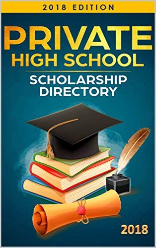 Private High School Scholarship Directory 2018 Ebook Education First