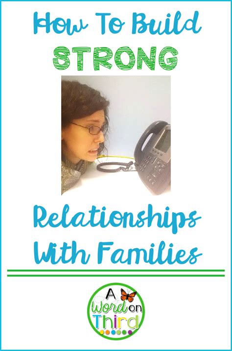 How To Build Strong Relationships With Families A Word On Third