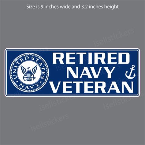 Retired Navy Veteran Military Bumper Sticker Vinyl Window Decal I