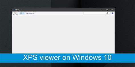 Как включить средство просмотра Xps в Windows 10 My Road