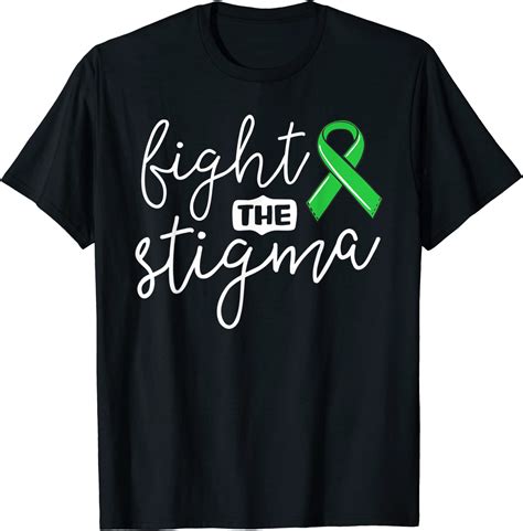 Fight The Stigma Mental Health Awareness Shirt Green Ribbon T Shirt
