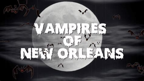 The New Orleans Vampire Association Wgno