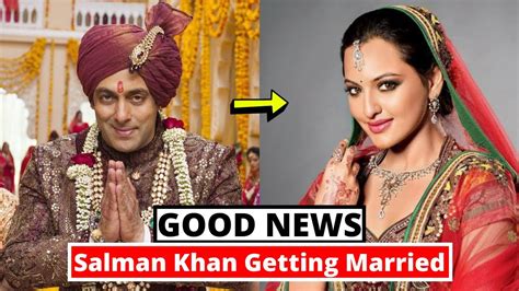 Salman Khan Getting Married To Sonakshi Sinha And Shocking Reactions Of Katrina Kaif And Bollywood