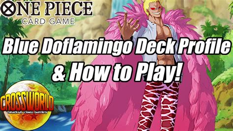 Blue Doflamingo Deck Profile How To Play Guide One Piece Card Game