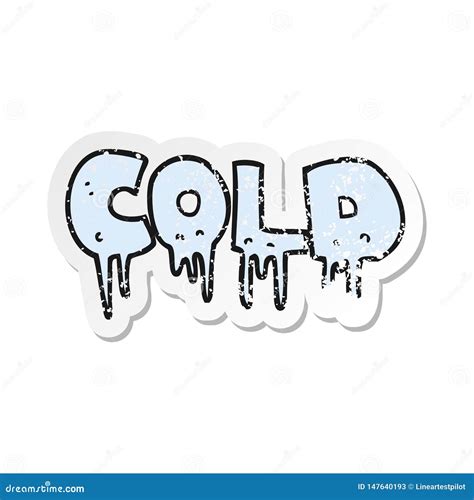 Retro Distressed Sticker Of A Cartoon Word Cold Stock Vector