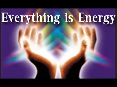 Everything is in order for your upcoming trip. adjective. Everything is Energy: Learn to See Energy in the Air ...