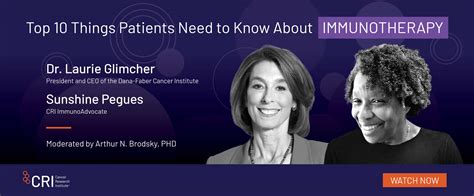 Top 10 Things Patients Need To Know About Immunotherapy