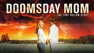 Doomsday Mom: The Lori Vallow Story - Lifetime Movie