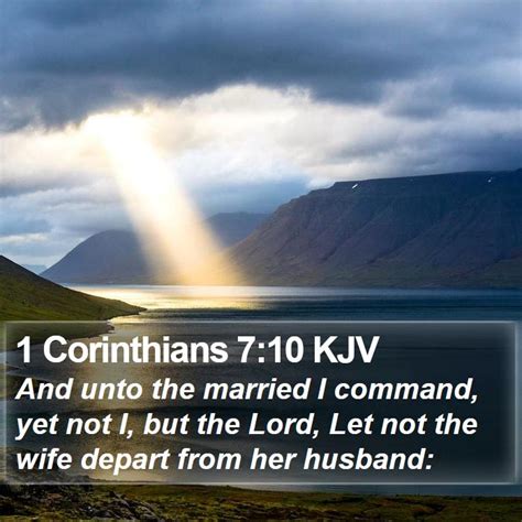 1 Corinthians 710 Kjv And Unto The Married I Command Yet Not I But