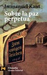 Libro Sobre la paz Perpetua, Immanuel Kant, ISBN 9788420673387. Comprar ...
