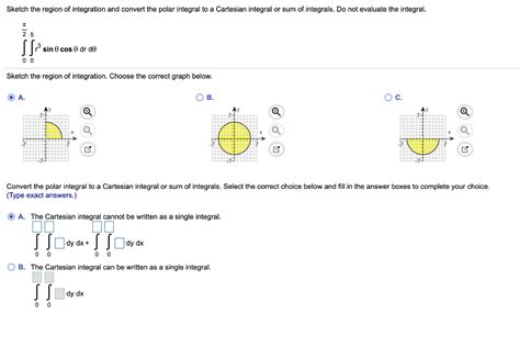 Solved Sketch The Region Of Integration And Convert The