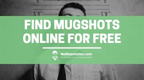 Not all jurisdictions make mugshots publicly accessible. Find Mugshots Online for Free | NetReputation #1 in Online ...