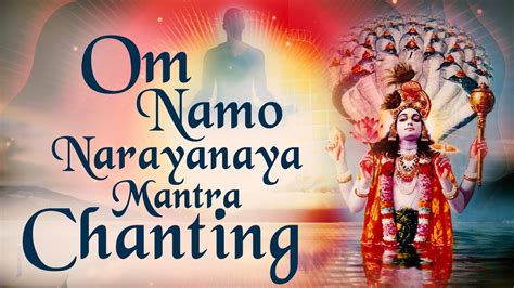 Om Namo Narayanaya Mantra Chanting For World Peace Meditation Shri Vishnu Mantra Spiritual