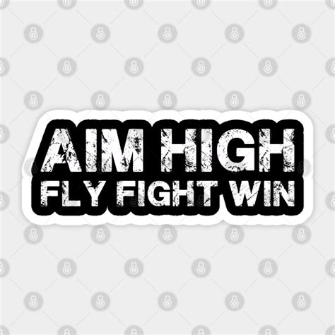 aim high fly fight win usaf white aim high sticker teepublic