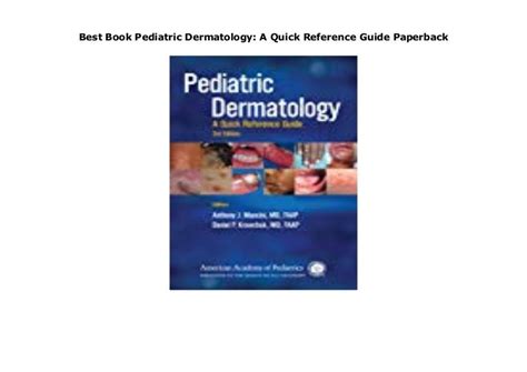 best book pediatric dermatology a quick reference guide paperback