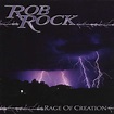 Rage of Creation: Rob Rock, Jake E. Lee: Amazon.fr: Musique