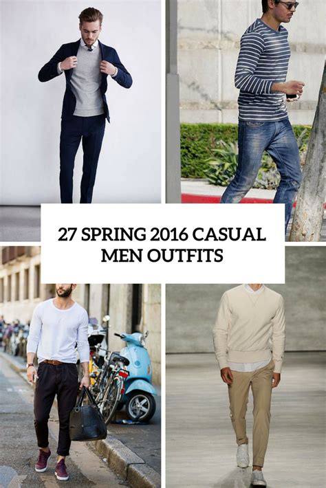 27 Trendy Spring 2016 Casual Outfits For Men Styleoholic