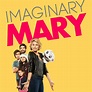 Imaginary Mary - TV on Google Play