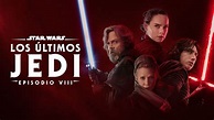 Ver Star Wars: Los últimos Jedi (Episodio VIII) | Película completa ...