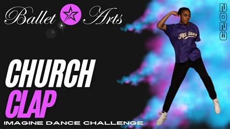 Church Clap 2023 Imagine Dance Challenge Youtube