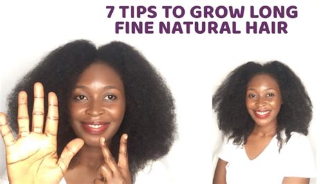 7 Tips To Grow Fine Natural Hair Fuller And Longer Youtube