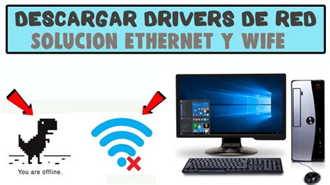 Instalar Drivers De Red Wifi Y Ethernet Para Windows 7 8 81 Y 10
