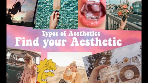Find Your Aesthetic Types Of Aesthetics Youtube