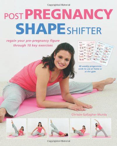 pregnancy shape shifter chrissie gallagher mundy 9781907952029 books