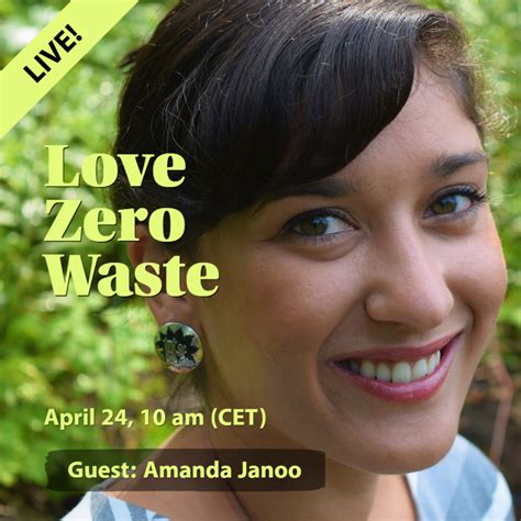 How We Can Build Back Better Amanda Janoo Speaks To Love Zero Waste