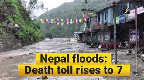 Nepal Floods Death Toll Rises To 7 Youtube