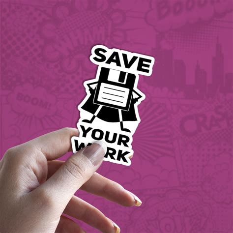 Save Your Work Stiker Bazzinga Shop