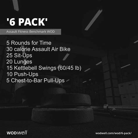 6 Pack Workout Assault Fitness Benchmark Wod Wodwell